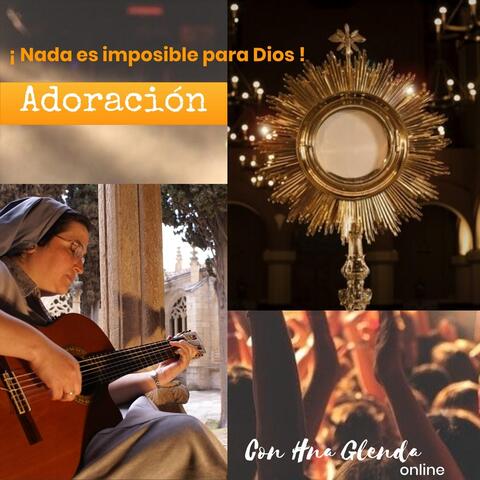 ¡Nada Es Imposible para Dios! Adoración (En Vivo)