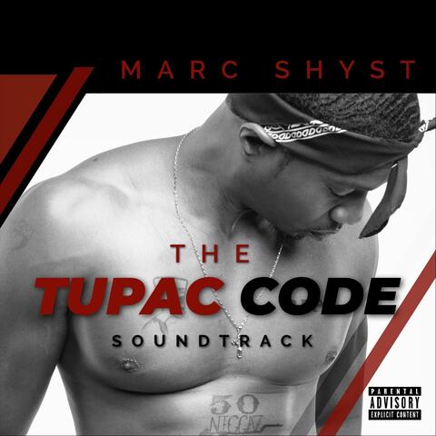 The Tupac Code Soundtrack