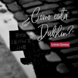 Como Está Dublin?