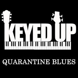 Quarantine Blues