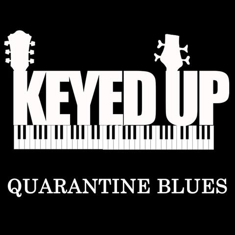 Quarantine Blues