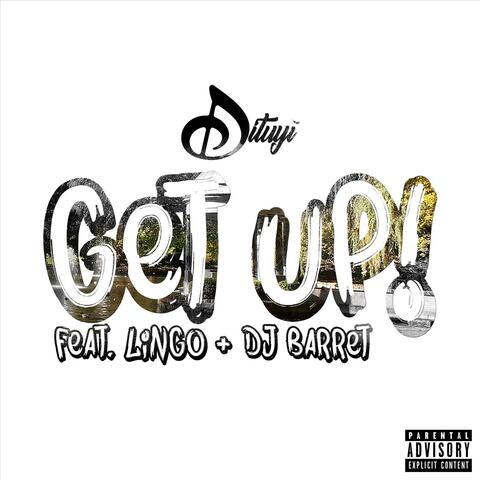 Get Up (feat. Lingo & DJ Barret)