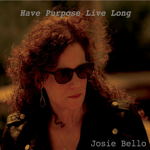 Have Purpose Live Long