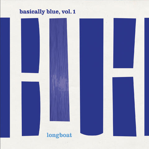 Basically Blue, Vol. 1