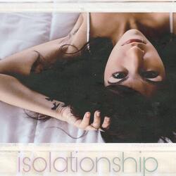 Isolationship