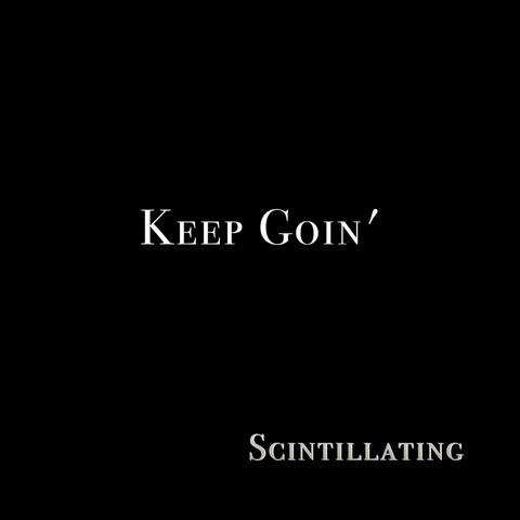 Keep Goin'