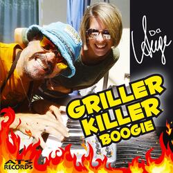 Griller Killer Boogie