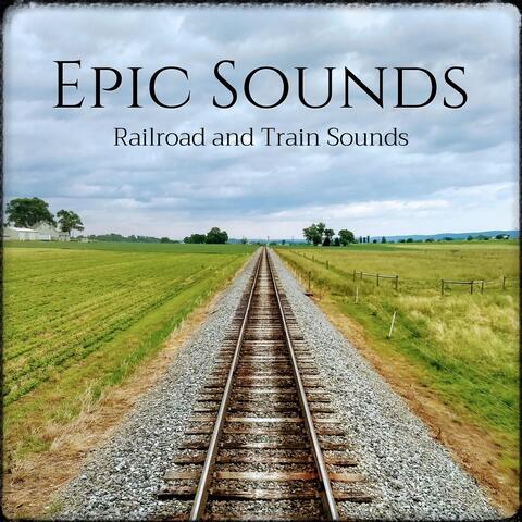 Railroad and Train Sounds