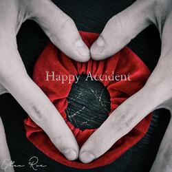 Happy Accident