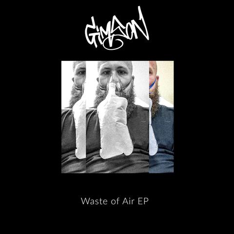 Waste of Air EP
