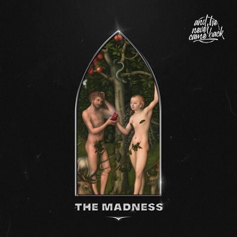 The Madness