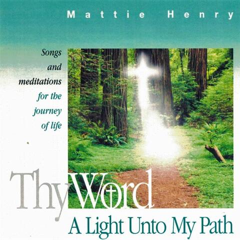 Thy Word a Light Unto My Path