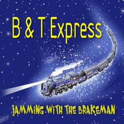 Jamming with the Brakeman