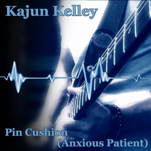 Pin Cushion (Anxious Patient)