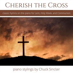 Cherish the Cross Medley