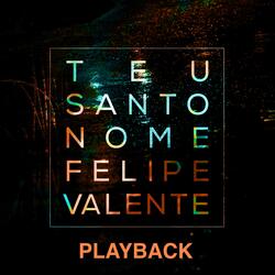 Teu Santo Nome (Playback) [Ao Vivo]