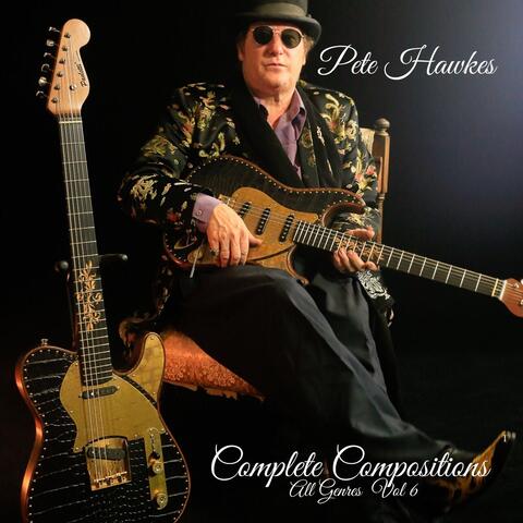 Complete Compositions, All Genres, Vol. 6