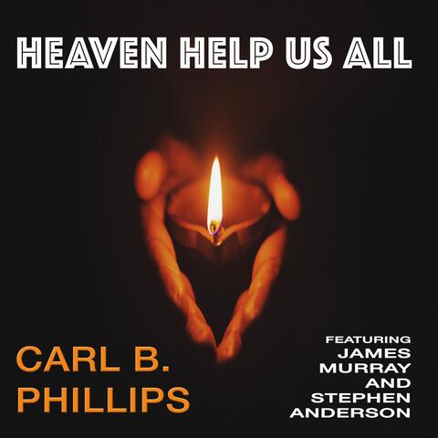 Heaven Help Us All (feat. James Murray & Stephen Anderson)
