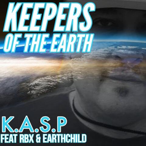 Keepers of the Earth (feat. Rbx & Earthchild)