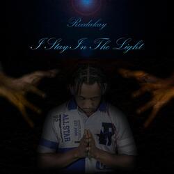 I Stay in the Light