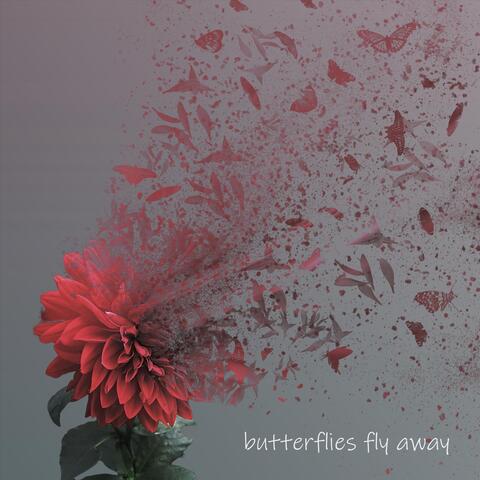Butterflies Fly Away
