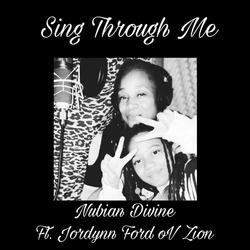 Sing Through Me (Live) [feat. Jordynn Ford Ov Zion]