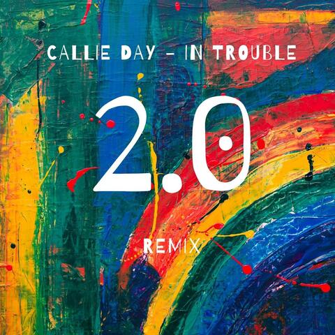 In Trouble 2.0 (Remix)