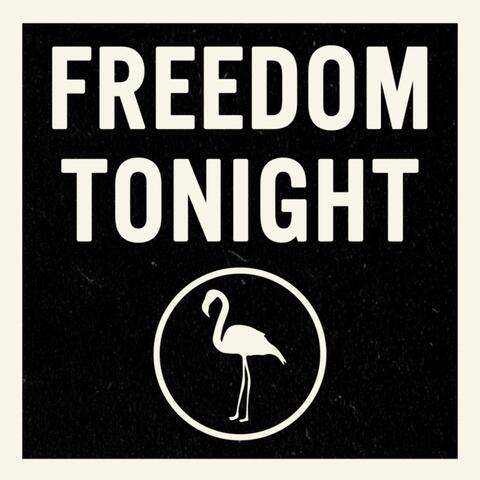 Freedom Tonight