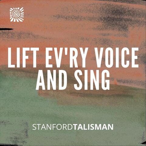 Lift Ev'ry Voice and Sing