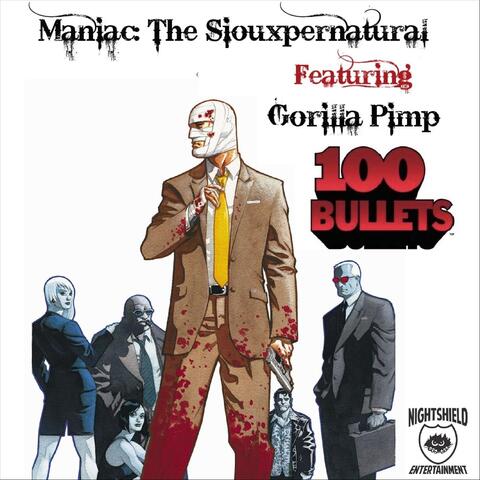 100 Bullets (feat. Gorilla Pimp)