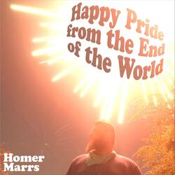 Happy Pride from the End of the World