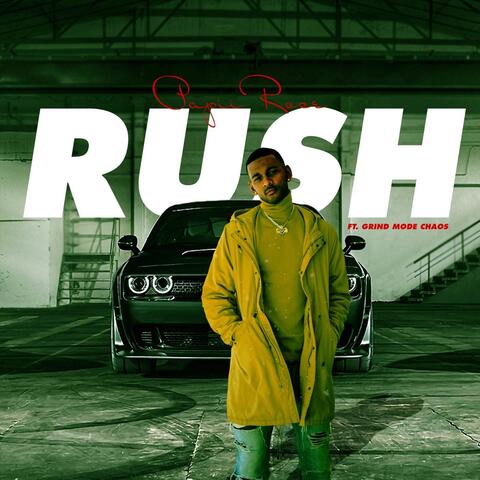 Rush (feat. Grind Mode Chaos)