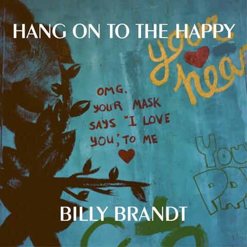 Hang on to the Happy
