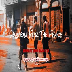 Swingin' for the Fence (feat. Jamal Rajad & Y3)