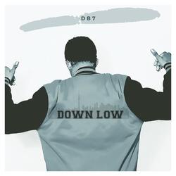 Down Low