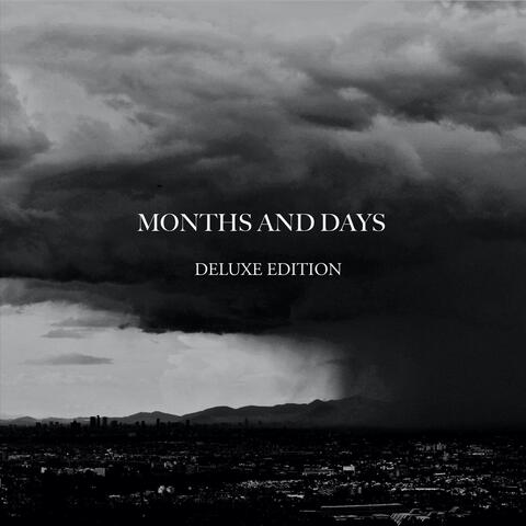 Months and Days (Deluxe Edition)