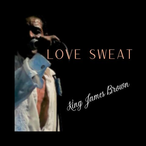 Love Sweat