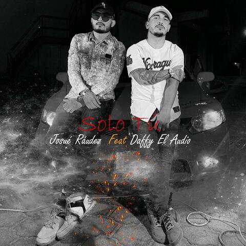 Solo Tú (feat. Daffy el Audio)