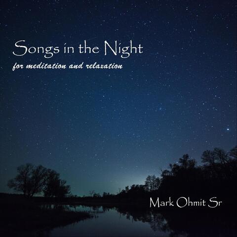 Songs in the Night for Meditation and Relaxation