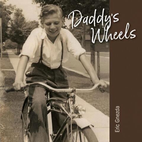 Daddy's Wheels