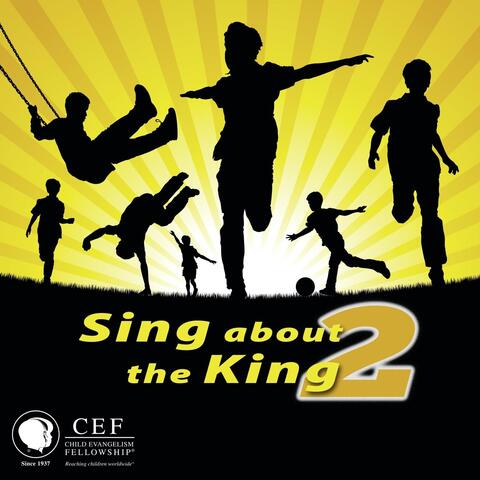 Sing About the King 2