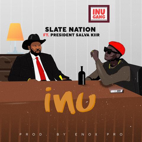 Inu (feat. President Salva Kiir)