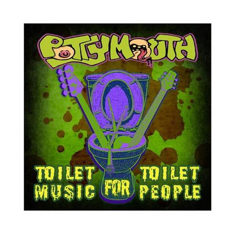 Toilet Music for Toilet People