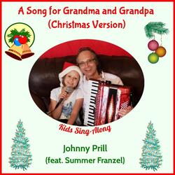 A Song for Grandma and Grandpa (Christmas Version) [Kids Sing-Along] [feat. Summer Franzel]