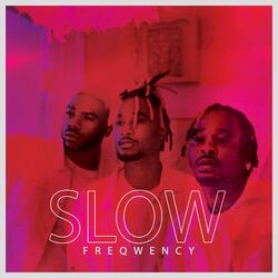 Slow