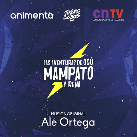 Las Aventuras de Ogú, Mampato & Rena (Original Soundtrack)