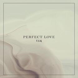Perfect Love