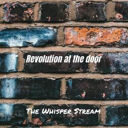 Revolution at the Door