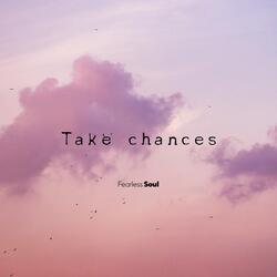 Take Chances