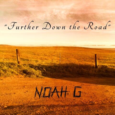 Further Down the Road